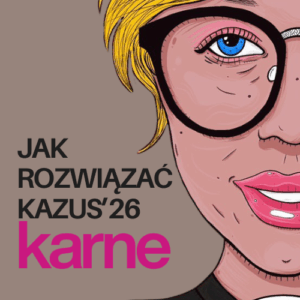 2 Karne: Jak rozwiązać kazus | warsztat online